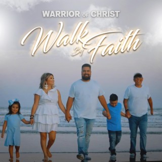 Walk by Faith