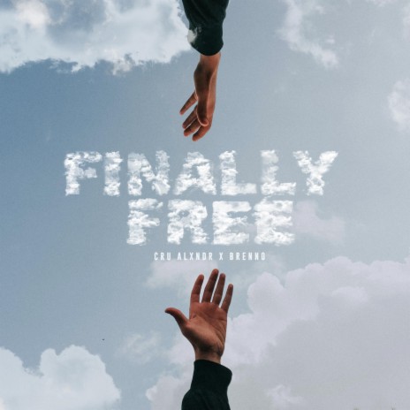 Finally Free ft. Brenno | Boomplay Music