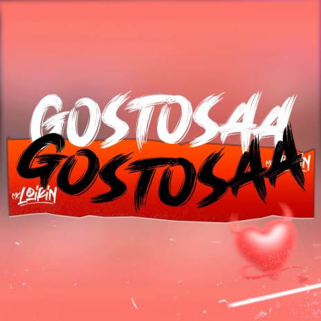 Gostosaa | Boomplay Music