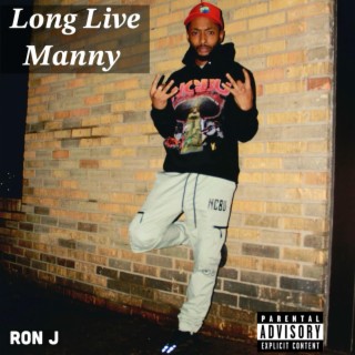 Long Live Manny