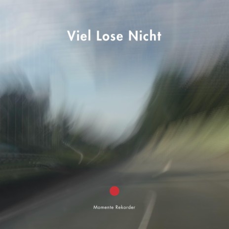 Viel Lose Nicht | Boomplay Music