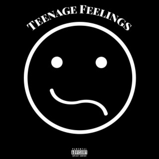 Teenage Feelings