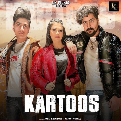 Kartoos ft. Ashu Twinkle, Kay D & Ruba Khan | Boomplay Music