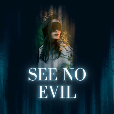 See No Evil | Boomplay Music