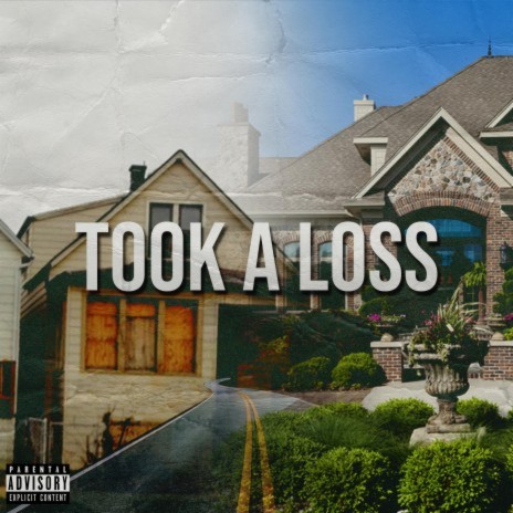 Took A Loss | Boomplay Music