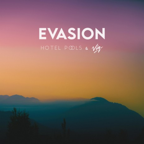 Evasion (feat. VIQ) | Boomplay Music
