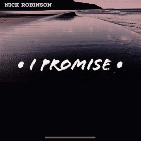 I Promise | Boomplay Music