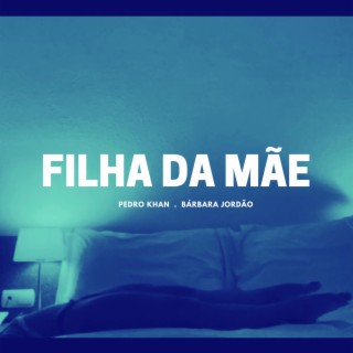 Filha da mãe