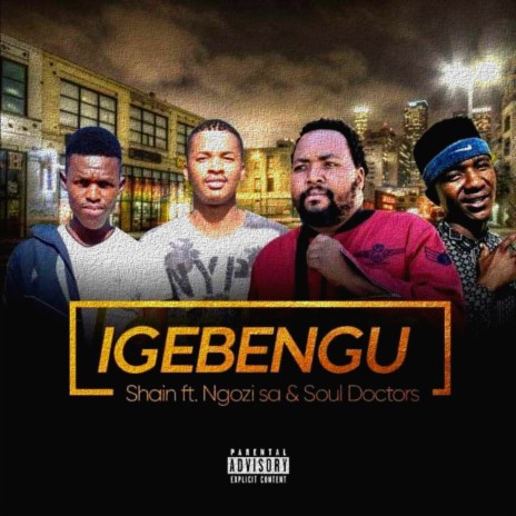 Igebengu (feat. Ngozi SA & Soul Doctors) | Boomplay Music