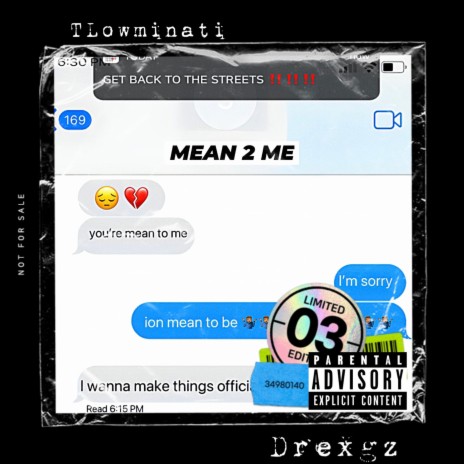 Mean 2 Me ft. Drexgz | Boomplay Music