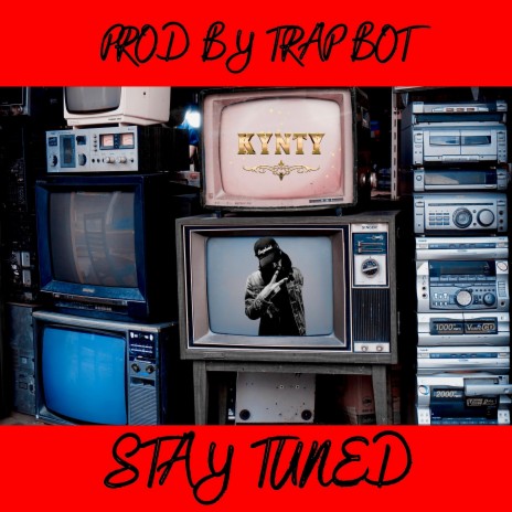 STAY TUNED | Boomplay Music