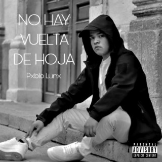 No Hay Vuelta De Hoja