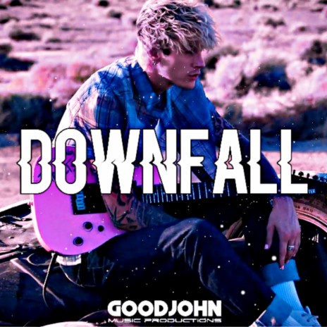 Downfall | Boomplay Music