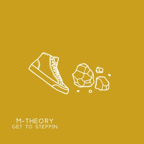 Get To Steppin | Boomplay Music