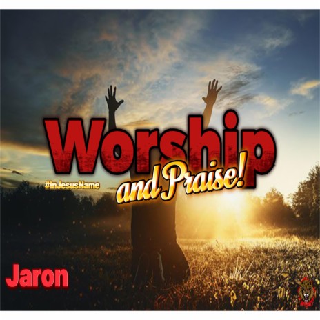 Worship and Praise | Boomplay Music