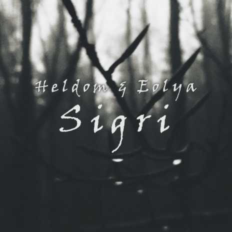 Sigri ft. Eolya | Boomplay Music