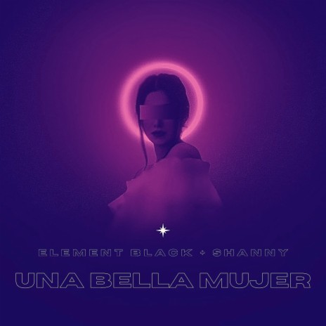 Una Bella Mujer ft. Shanny | Boomplay Music