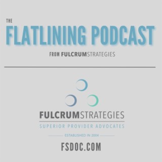 The FLATLINING Podcast from Fulcrum Strategies