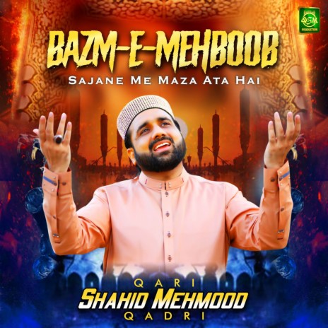 Bazm E Mehboob | Boomplay Music