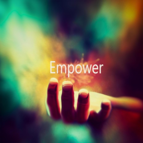 Empower | Boomplay Music