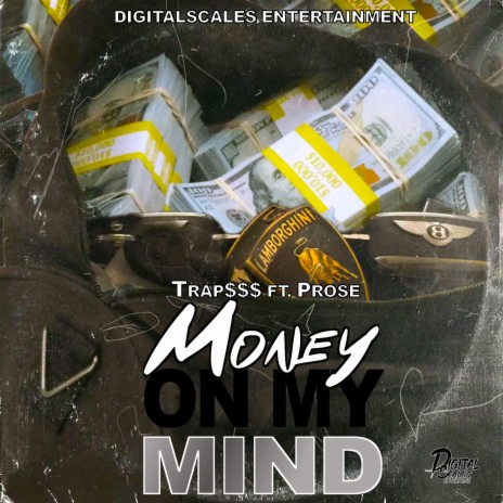 Money on my mind ft. Prose | Boomplay Music