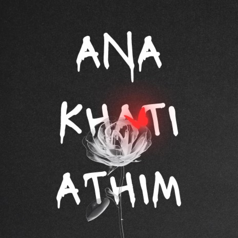 Ana Khati Athim | أنا خاطي أثيم | Boomplay Music