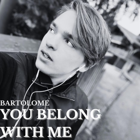 You Belong With Me (Studio Version) | Boomplay Music
