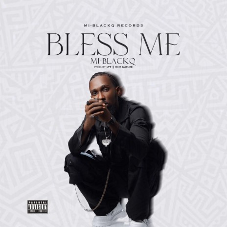 Bless Me | Boomplay Music