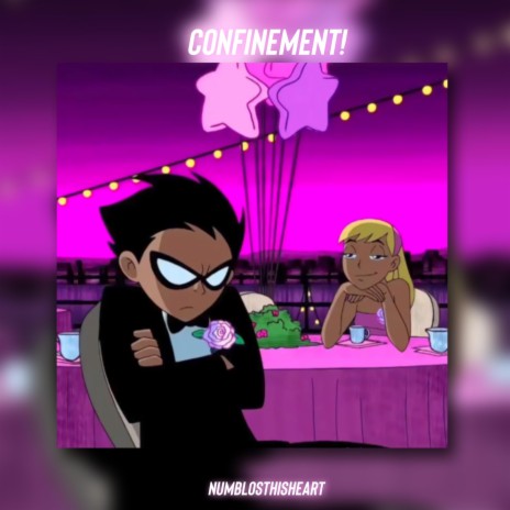 Confinement! | Boomplay Music