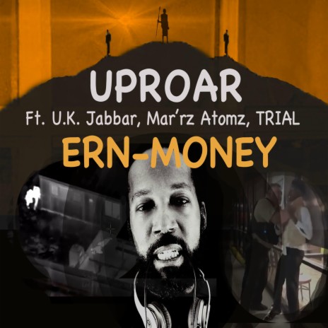 Uproar ft. Trial, U.K. Jabbar & Mar'rz Atomz | Boomplay Music