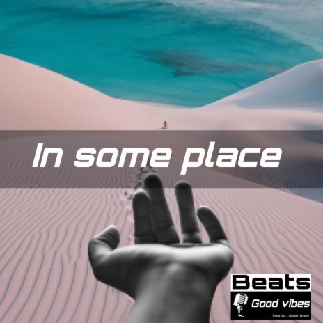 In some place | Boomplay Music