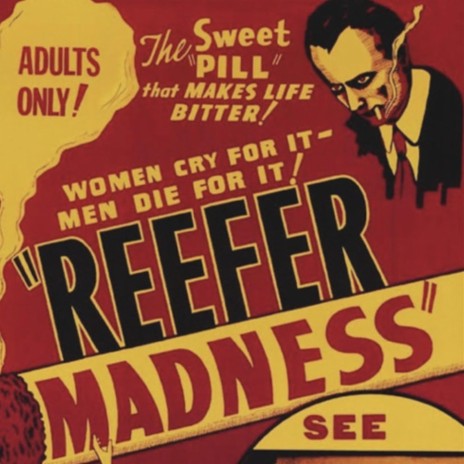 Reefer Madness | Boomplay Music