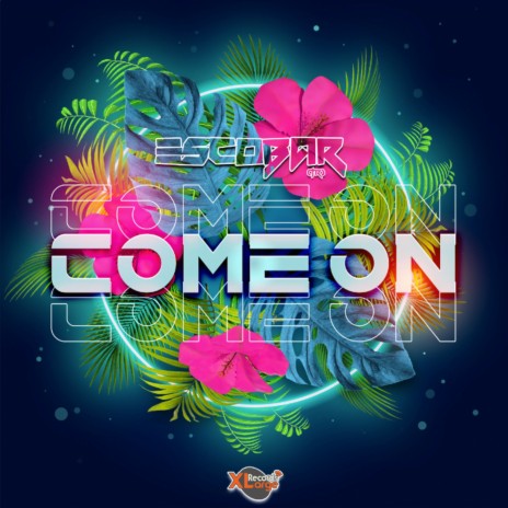 Come On (Original Mix) | Boomplay Music