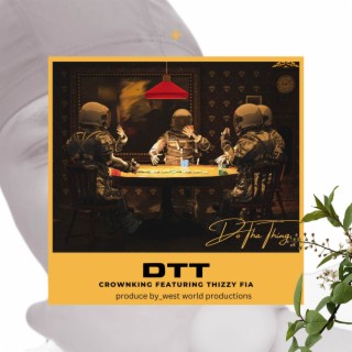 DTT ft. Thizzy Fia lyrics | Boomplay Music