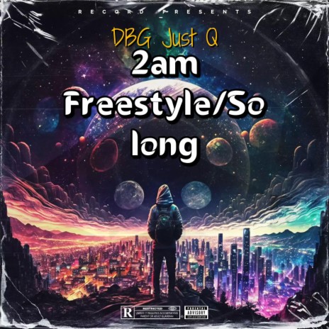 2am Freestyle/So Long