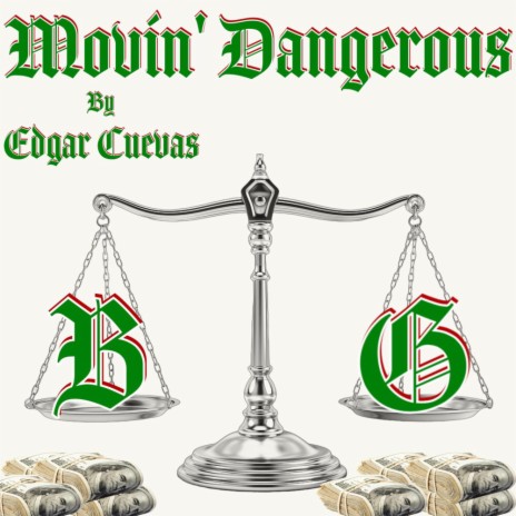 Movin' Dangerously | Boomplay Music