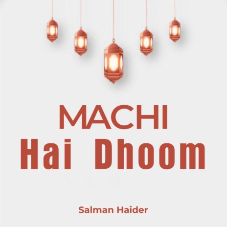 Machi Hai Dhoom | Boomplay Music