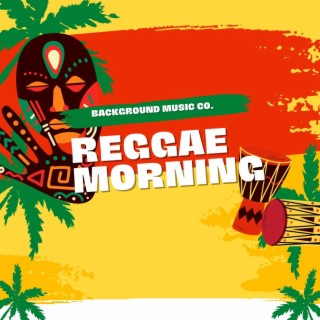 Reggae Morning