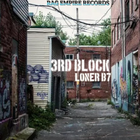 3RD BLOCK ft. Loner B7 | Boomplay Music