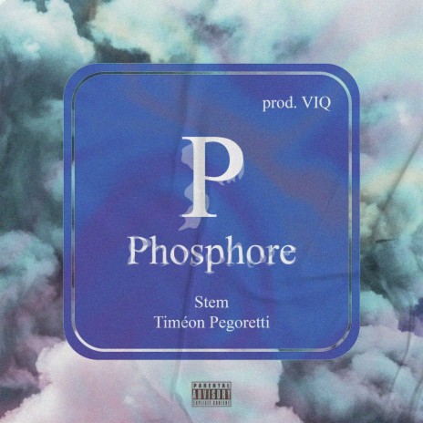 Phosphore (feat. Timéon Pegoretti)