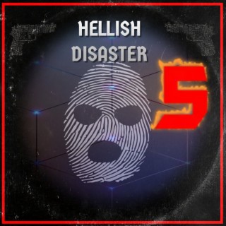 Hellish Disaster 5