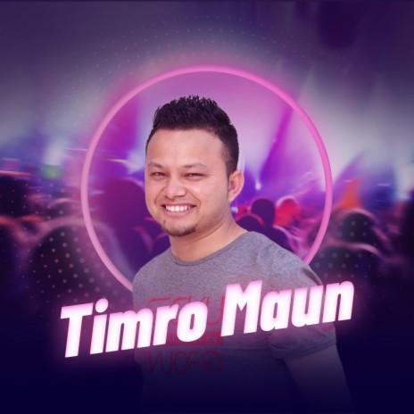Timro Maun | Boomplay Music