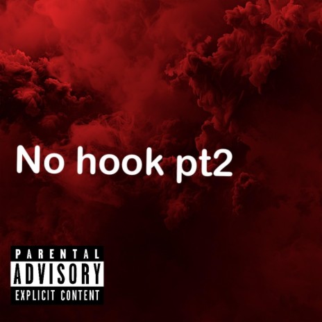 No hook pt2 | Boomplay Music