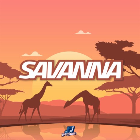 Savanna | Boomplay Music