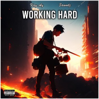 Working Hard ft. 3aundz lyrics | Boomplay Music