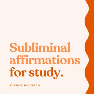 Subliminal Affirmations for Study