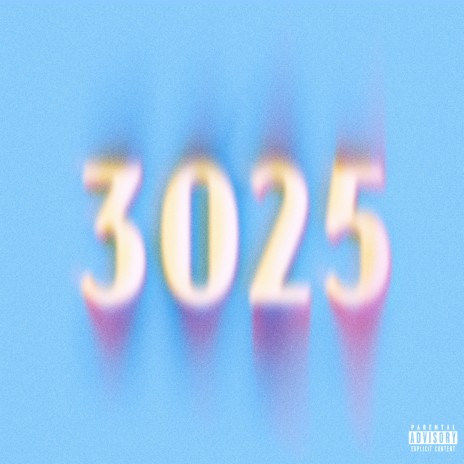 3025 ft. Eric Reyes | Boomplay Music