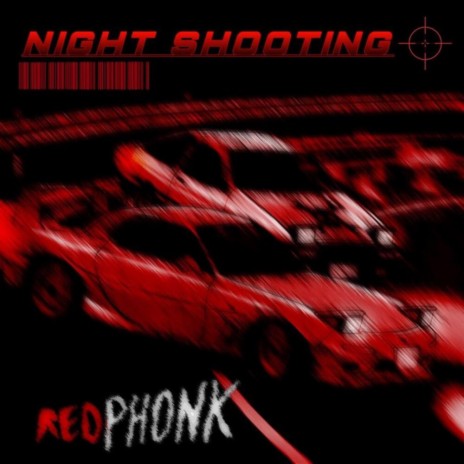 NIGHT SHOOTING | Boomplay Music