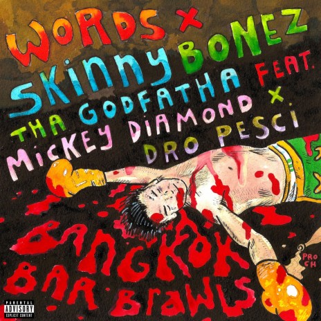 Bangkok Bar Brawls (Original Version) ft. Skinny Bonez Tha Godfatha, Mickey Diamond & Dro Pesci | Boomplay Music