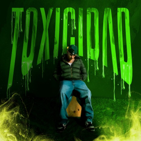 TOXICIDAD | Boomplay Music